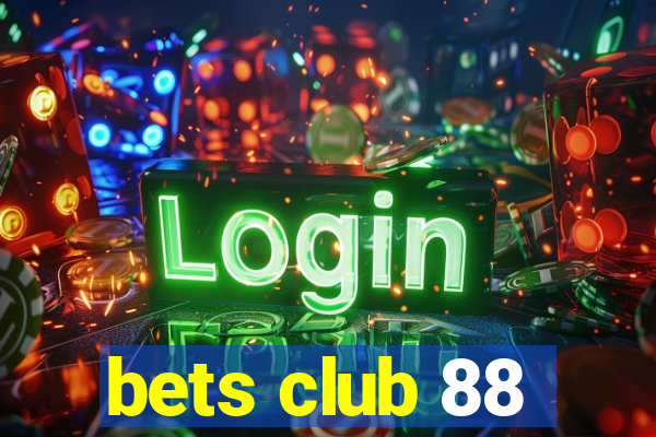 bets club 88