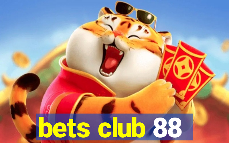 bets club 88