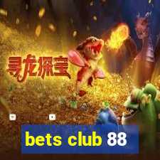 bets club 88