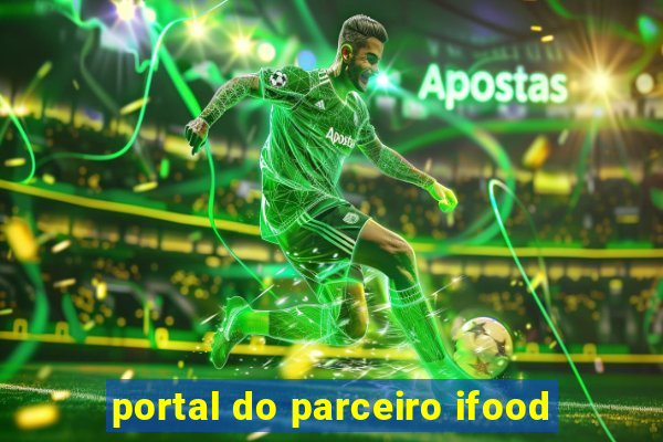 portal do parceiro ifood