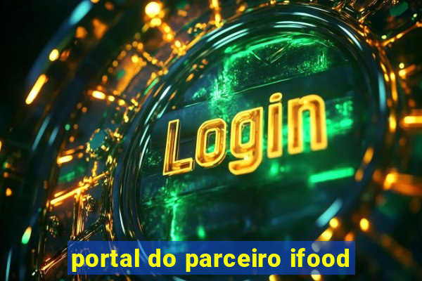 portal do parceiro ifood