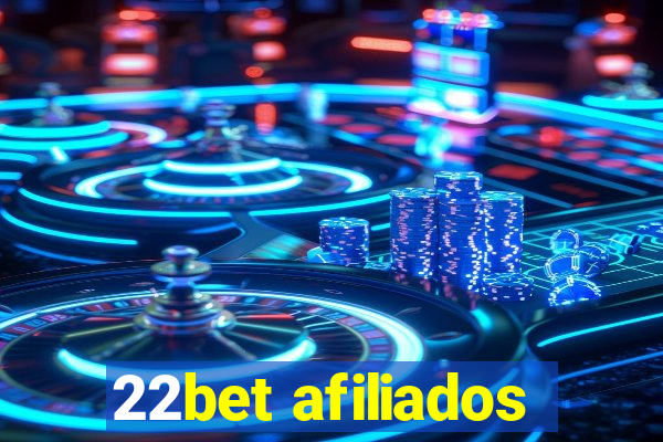 22bet afiliados