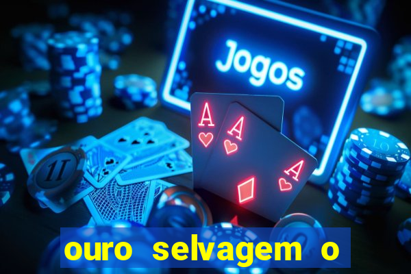 ouro selvagem o que aconteceu na vida real