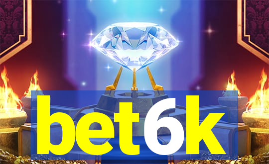 bet6k