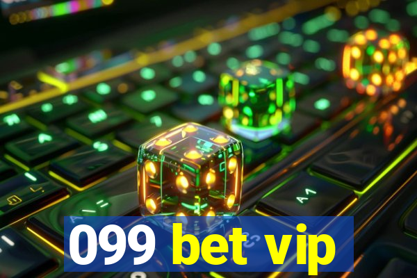 099 bet vip