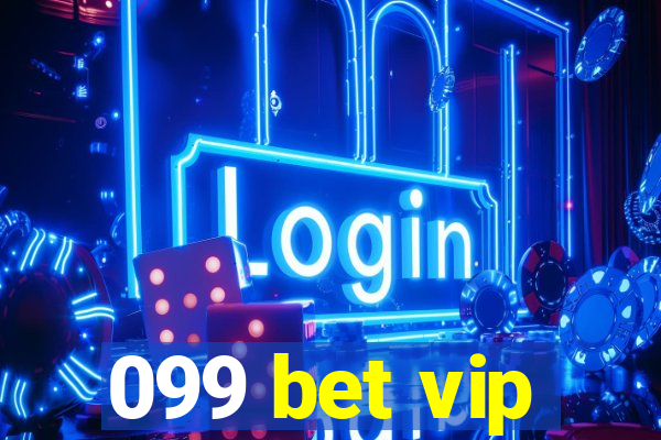 099 bet vip