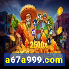 a67a999.com