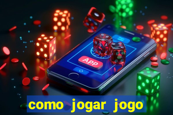 como jogar jogo sem abaixar