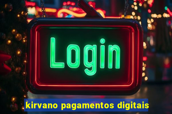 kirvano pagamentos digitais