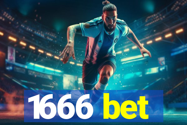 1666 bet