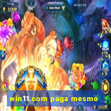 win11.com paga mesmo