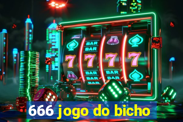 666 jogo do bicho