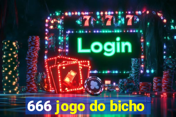 666 jogo do bicho