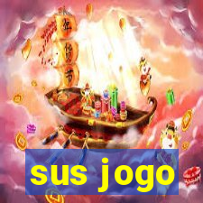 sus jogo