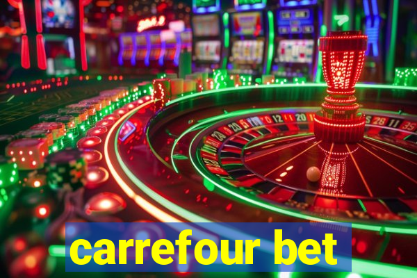 carrefour bet