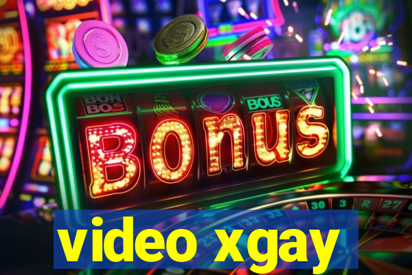 video xgay