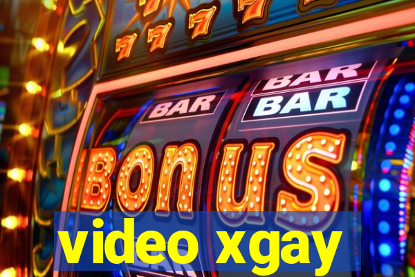 video xgay