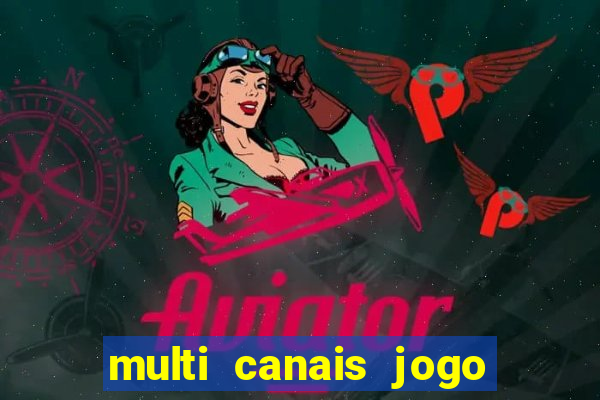 multi canais jogo do flamengo