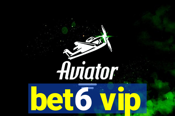 bet6 vip