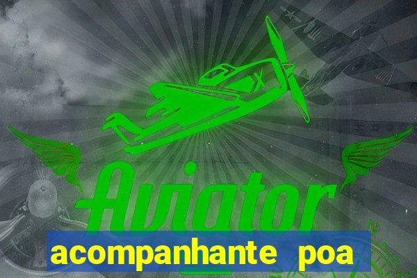 acompanhante poa zona sul