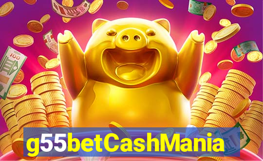 g55betCashMania