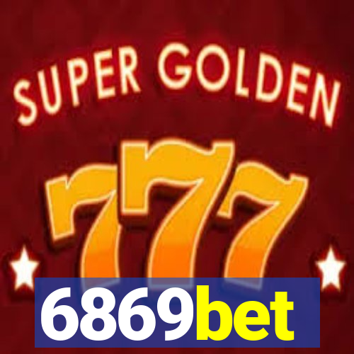 6869bet