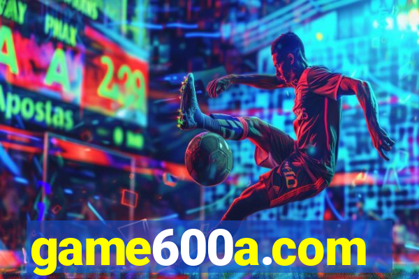 game600a.com