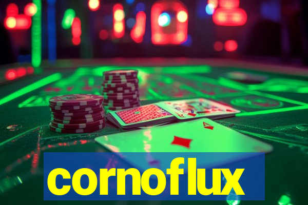 cornoflux