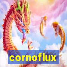 cornoflux