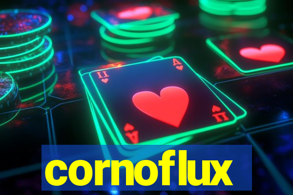 cornoflux