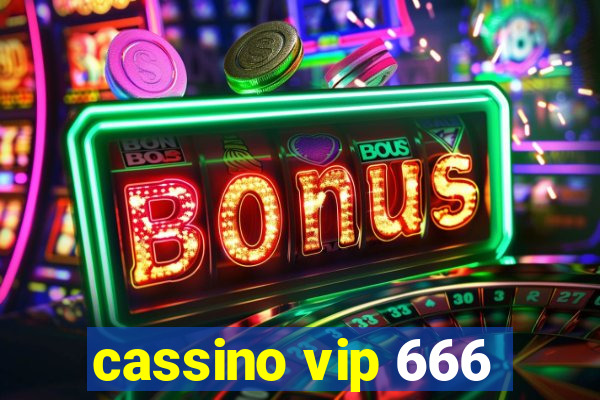 cassino vip 666