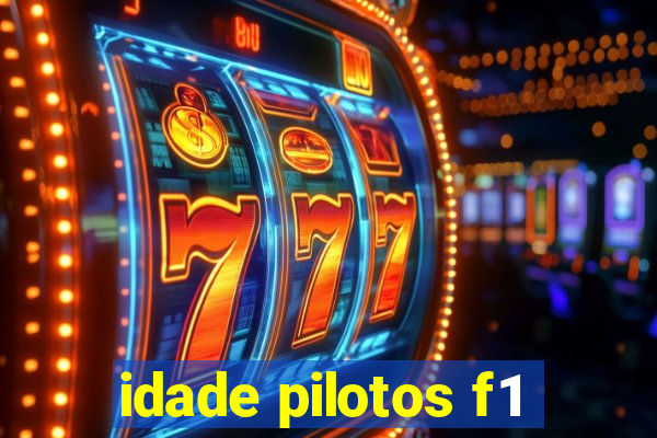 idade pilotos f1