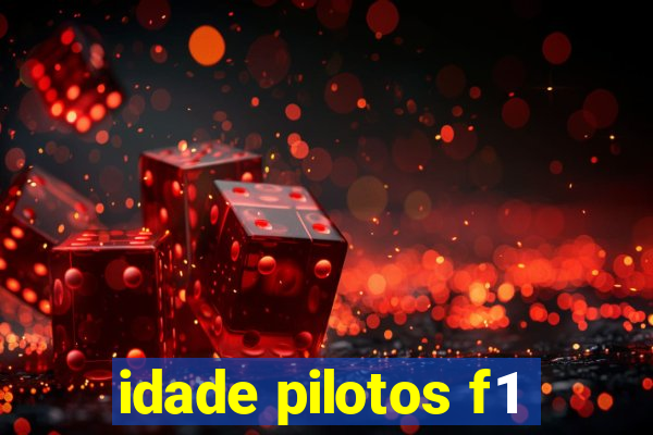 idade pilotos f1