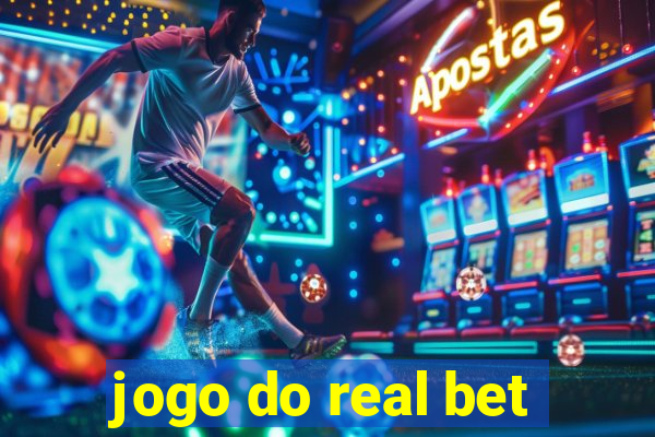 jogo do real bet