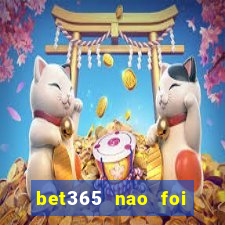 bet365 nao foi possivel processar seu deposito