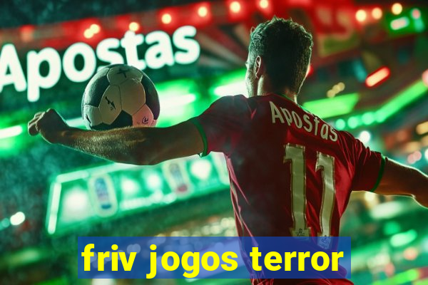 friv jogos terror