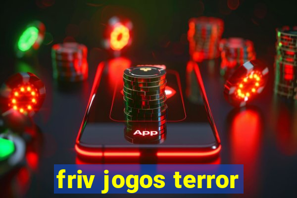 friv jogos terror