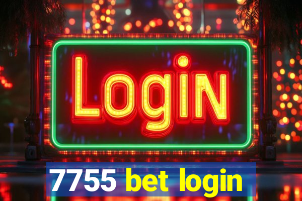 7755 bet login