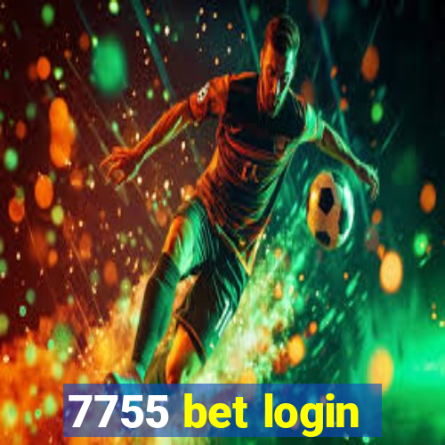 7755 bet login