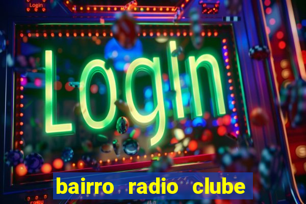 bairro radio clube em santos