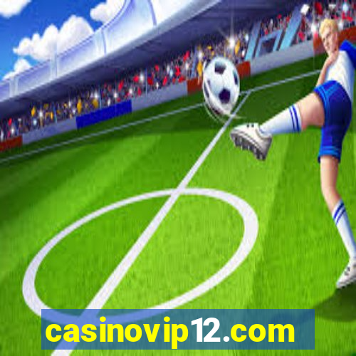 casinovip12.com