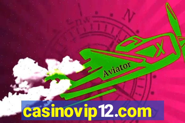 casinovip12.com