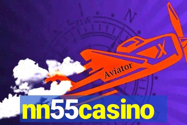 nn55casino