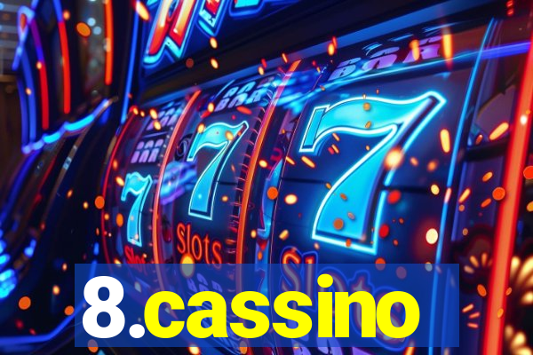 8.cassino