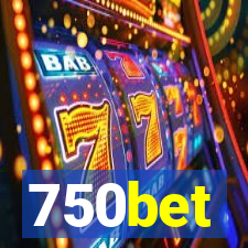 750bet