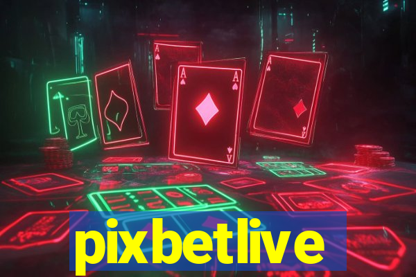 pixbetlive