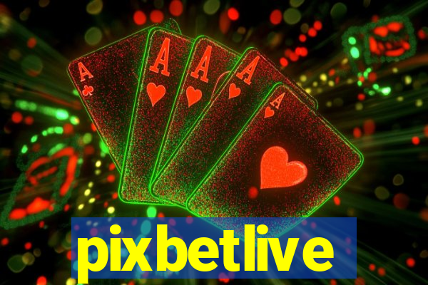 pixbetlive