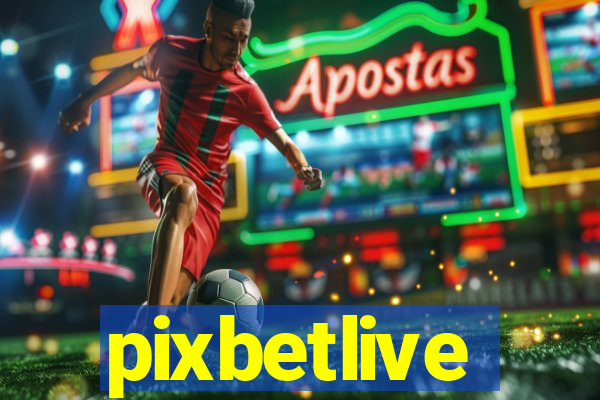 pixbetlive