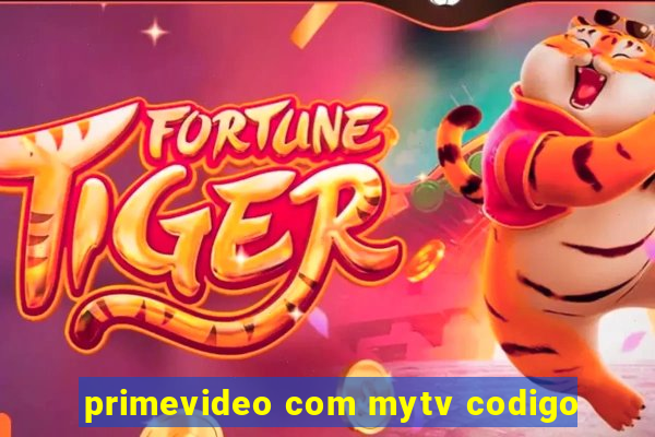 primevideo com mytv codigo