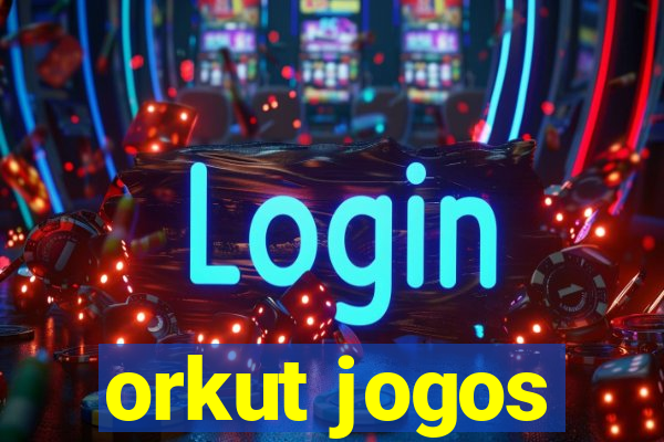 orkut jogos